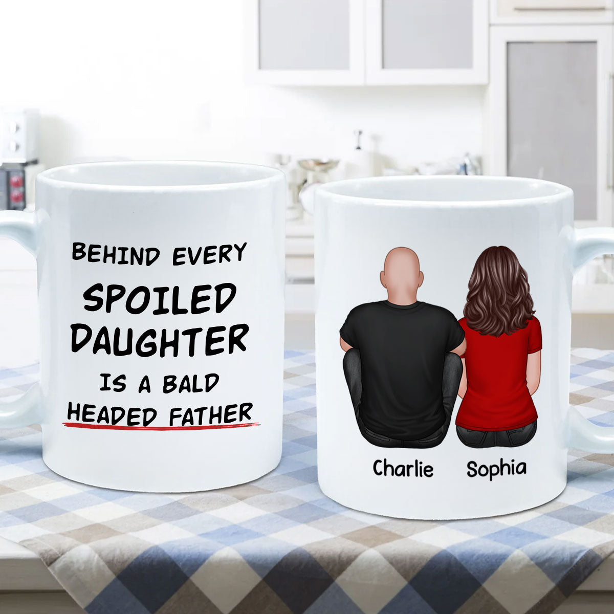 Behind Spoiled Daughter Is Bald Headed Father Back View Funny Father's Day Gift For Dad Personalized Mug