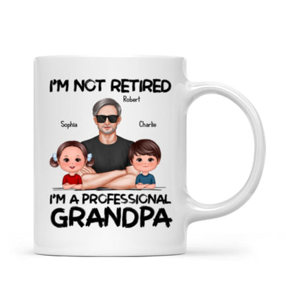 I'm Not Retired I'm A Professional Grandpa Personalized Mug, Retirement Gift For Grandpa