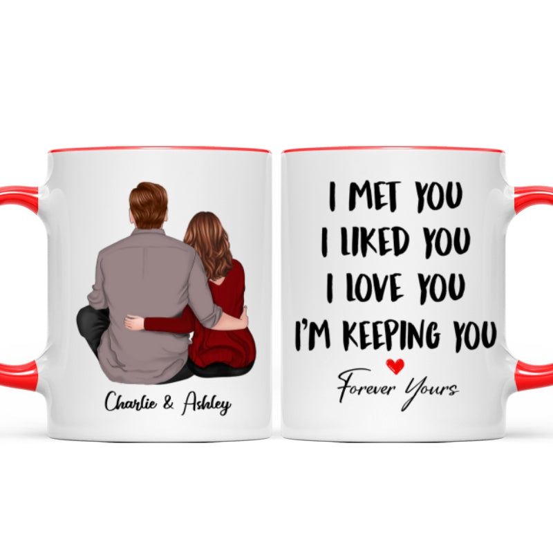 Back View Couple Sitting I Met You I Love You I'm Keeping You Personalized Mug