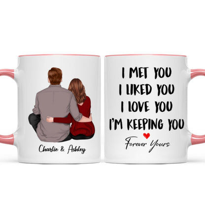 Back View Couple Sitting I Met You I Love You I'm Keeping You Personalized Mug