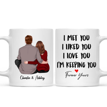 Back View Couple Sitting I Met You I Love You I'm Keeping You Personalized Mug