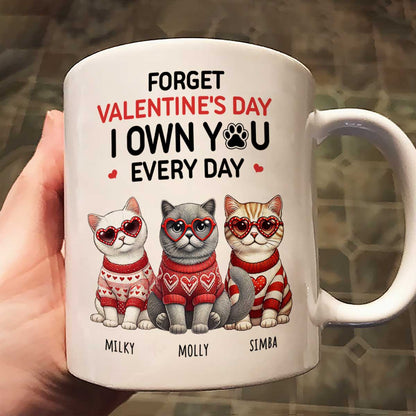 Forget We Own You Every Day, Cat Mom Personalized Mug, Gift for Cat lovers