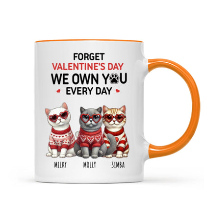 Forget We Own You Every Day, Cat Mom Personalized Mug, Gift for Cat lovers