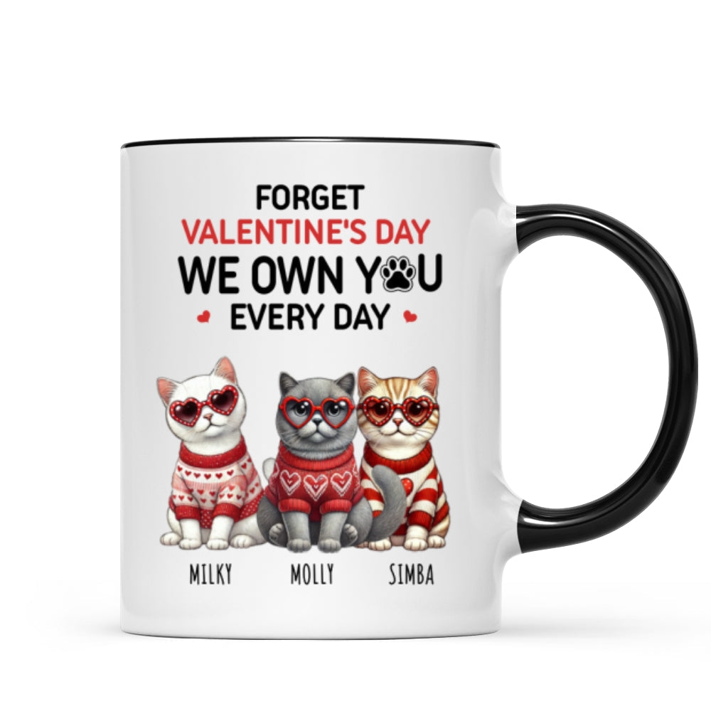 Forget We Own You Every Day, Cat Mom Personalized Mug, Gift for Cat lovers