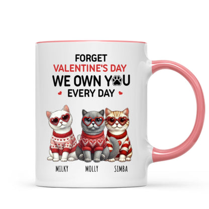 Forget We Own You Every Day, Cat Mom Personalized Mug, Gift for Cat lovers