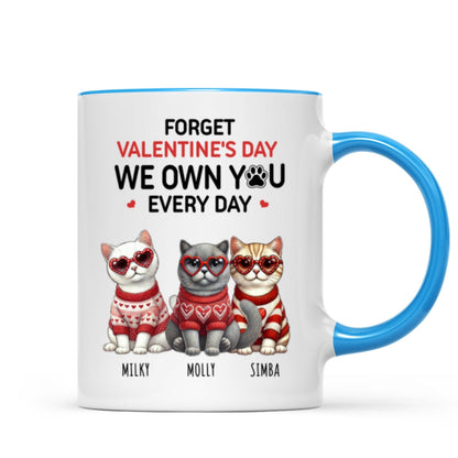 Forget We Own You Every Day, Cat Mom Personalized Mug, Gift for Cat lovers